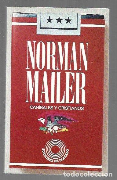 Libros: CANIBALES Y CRISTIANOS - MAILER, NORMAN