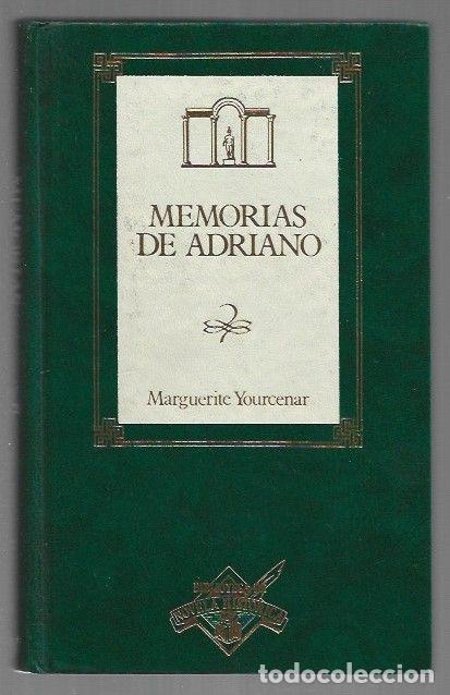 B&uuml;cher: MEMORIAS DE ADRIANO - YOURCENAR, MARGUERITE