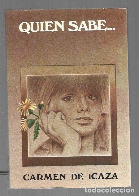 Libros: QUIEN SABE - ICAZA, CARMEN DE