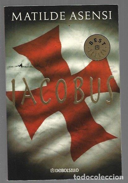 Libros: IACOBUS - ASENSI, MATILDE - Foto 1