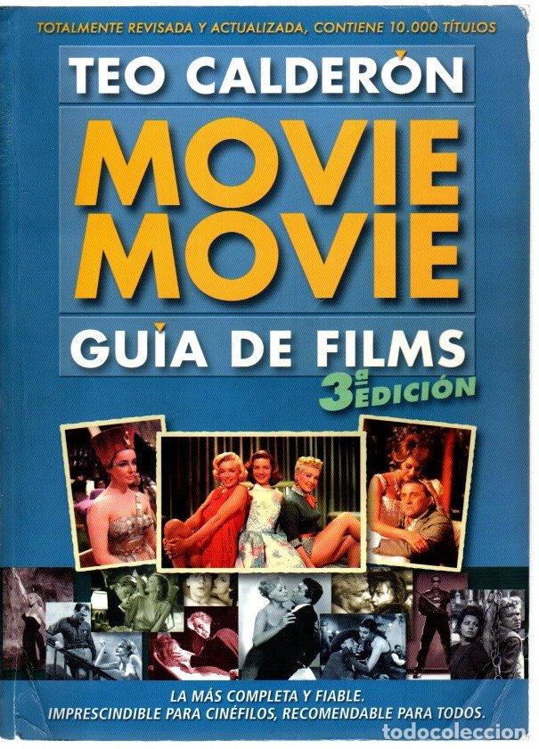 Livres: Movie movie. Gu&iacute;a de films - Calder&oacute;n, Teodoro