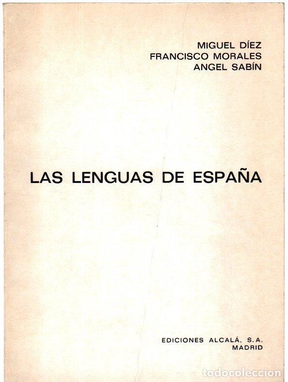 Libros: Las lenguas de Espa&ntilde;a - D&iacute;ez, Miguel/Morales, Francisco/Sab&iacute;n, Angel