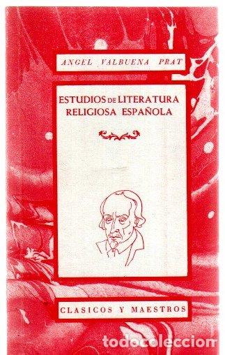 Libros: Estudios de literatura religiosa espa&ntilde;ola. &Eacute;poca medieval y edad de oro - Valbuena Prat, Angel