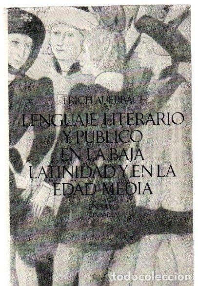 Libros: Lenguaje literario y p&uacute;blico en la Baja Latinidad y en la Edad Media - Auerbach, Erich