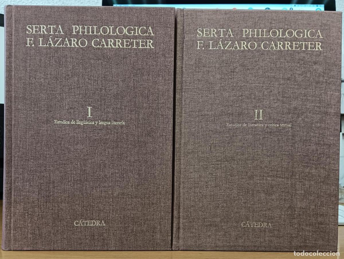 Libros: Serta philol&oacute;gica I y II - L&aacute;zaro Carreter, Fernando