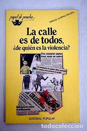 Libros: La calle es de todos - Enrique Mart&iacute;nez Reguera