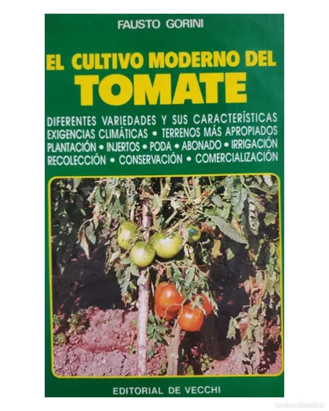Libros: El Cultivo Moderno Del Tomate - Gorini