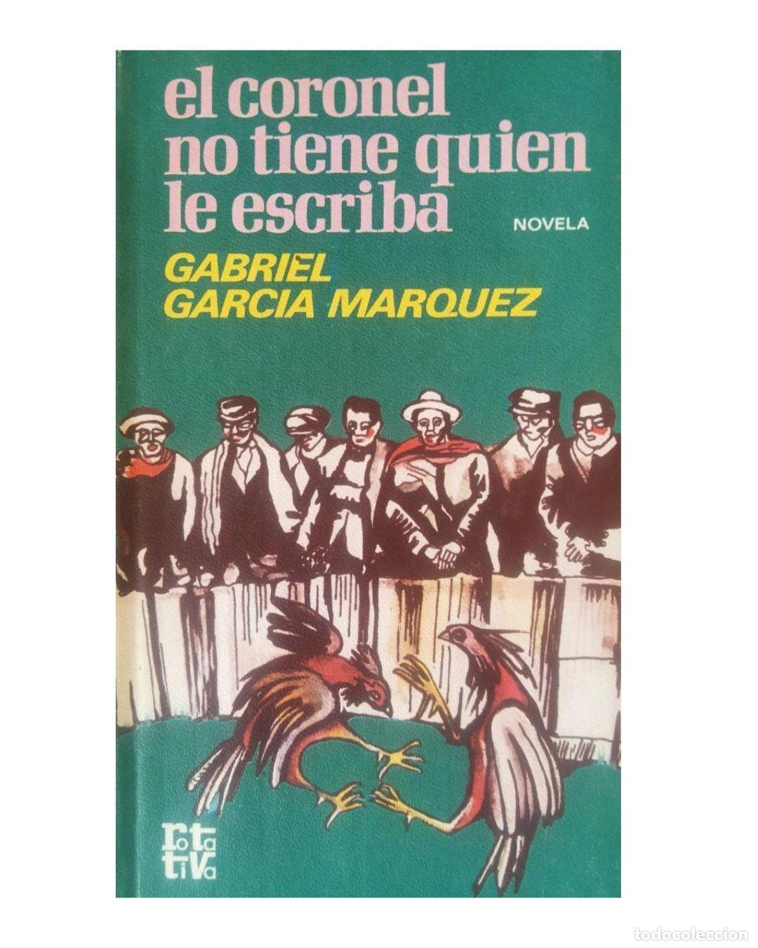 Libros: El coronel no tiene quien le escriba - GARC&Iacute;A M&Aacute;RQUEZ, Gabriel.