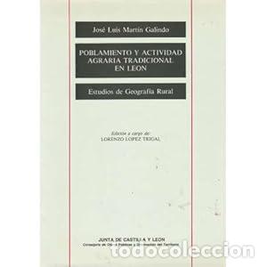 Libros: Poblamiento y actividad agraria tradicional en Le&oacute;n - Jos&eacute; Luis Mart&iacute;n Galindo