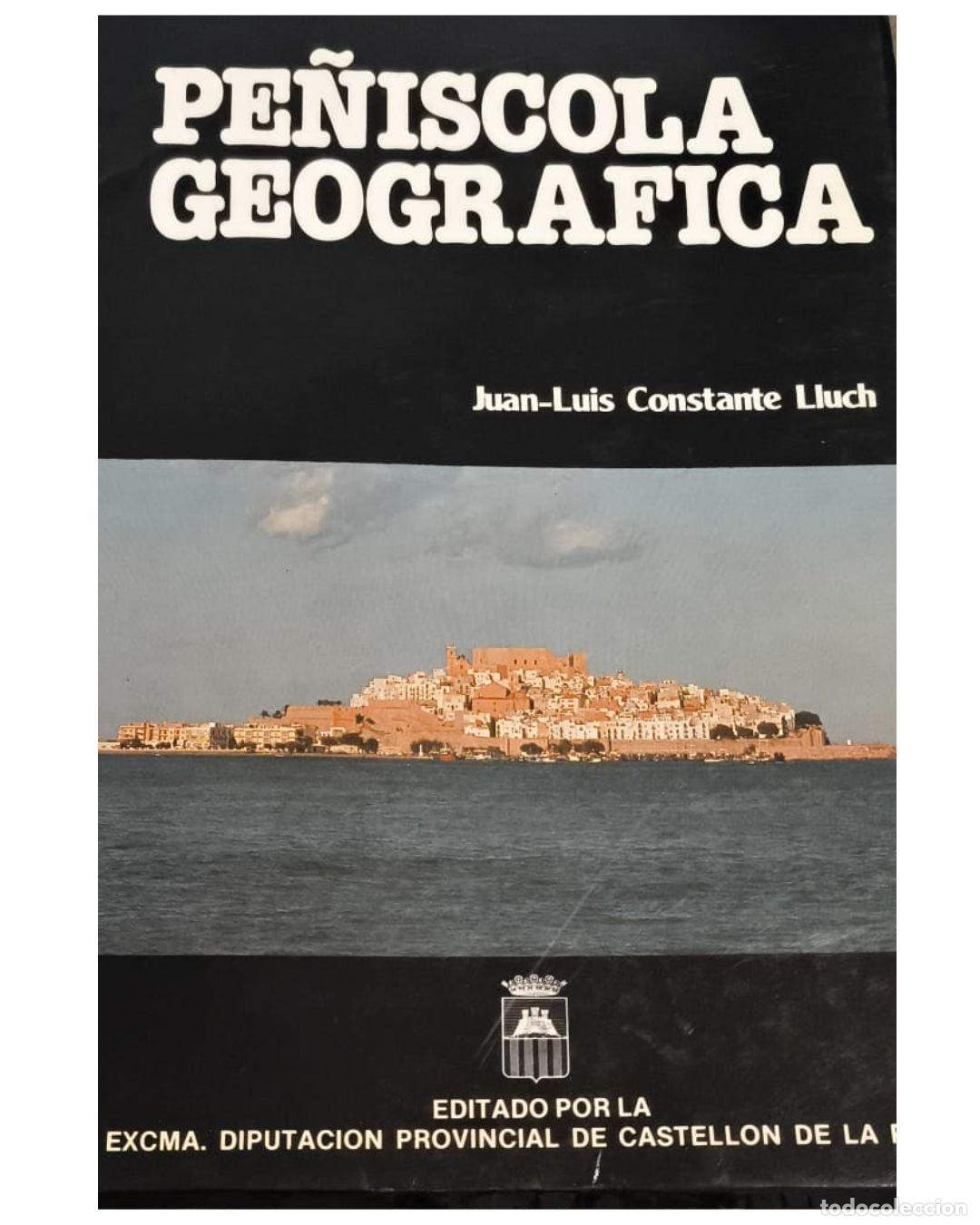 Libros: Pe&ntilde;iscola geografica - juan luis constante lluch