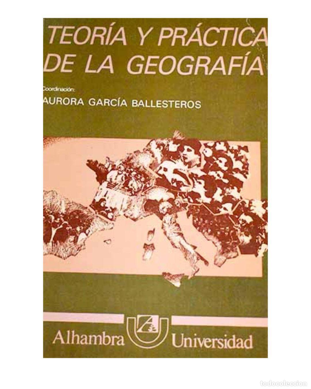 Livres: Teor&iacute;a y pr&aacute;ctica de la geograf&iacute;a - Josefina G&oacute;mez Mendoza