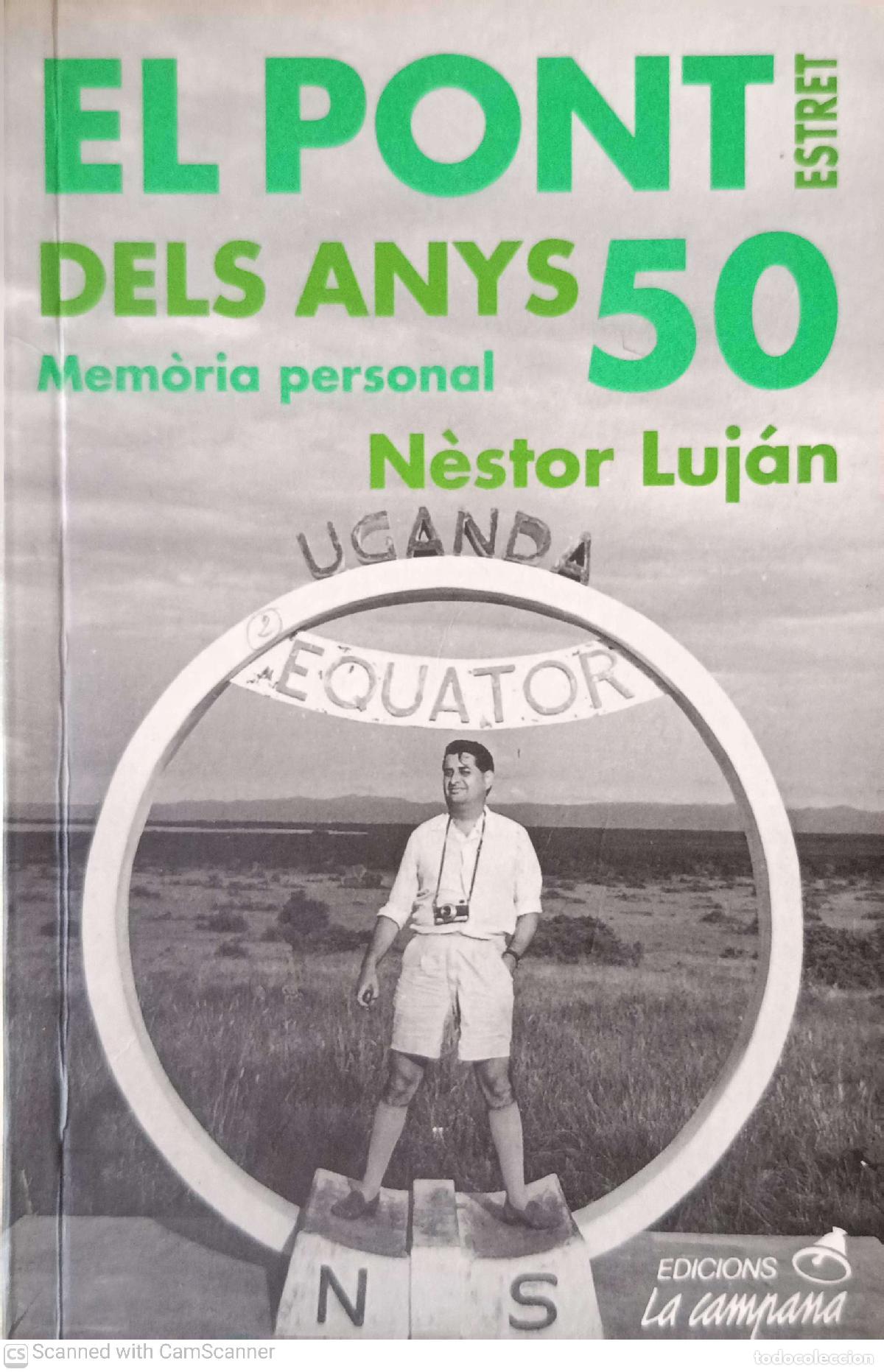 Libros: El pont estret dels anys 50 - N&egrave;stor Luj&aacute;n