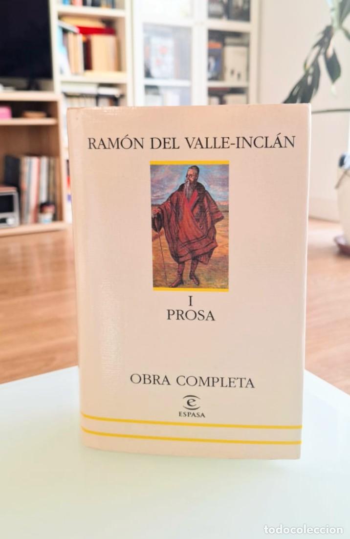 B&uuml;cher: Prosa, Ram&oacute;n del Valle Incl&aacute;n, Obra completa, Espasa