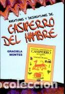 Livres: Aventuras y desventuras de Casiperro del hambre - Graciela M - Graciela Montes