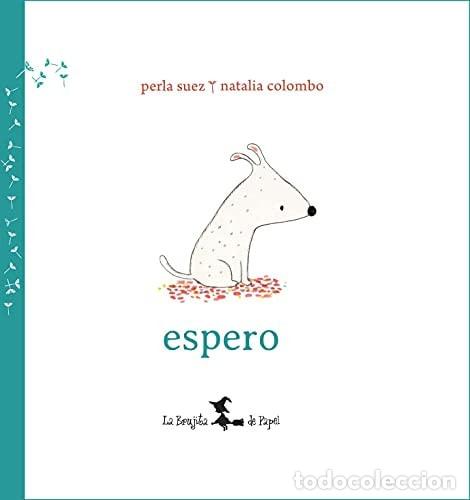 Libros: Espero (Coleccion Panaderos Al Viento) (Ilustrad) (Cartone) - Suez