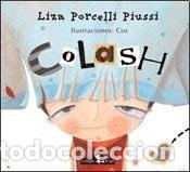 Livres: Colash - Liza Josefina Porcelli Piussi - Liza Josefina Porcelli Piussi