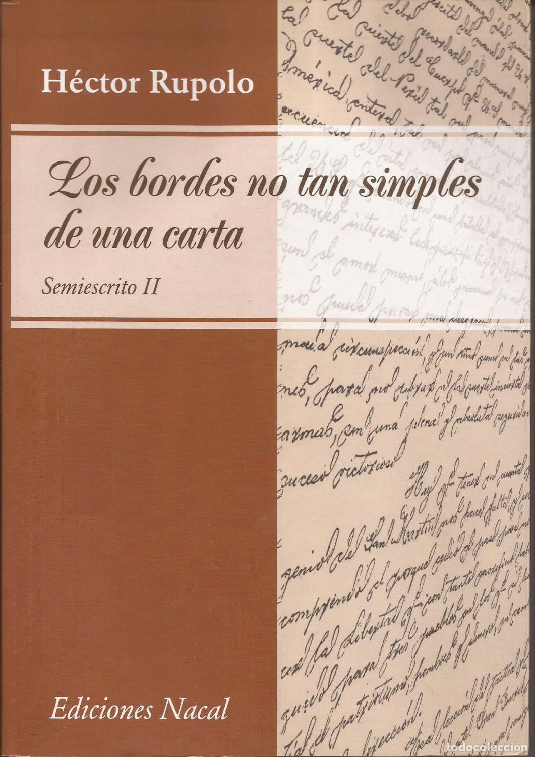Livres: Los bordes no tan simples de una carta. Semiescrito II - Rup - Rupolo, H&eacute;ctor