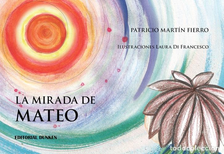Livros em segunda m&atilde;o: La mirada de Mateo - PATRICIO FIERRO - PATRICIO FIERRO