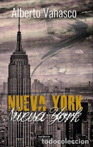 Livres: Nueva York, Nueva York - Alberto Vanasco - Alberto Vanasco