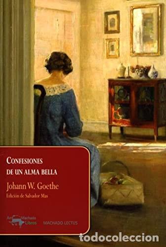 B&uuml;cher: Confesiones de un alma bella - Johann Wolfgang von Goethe - Johann Wolfgang von Goethe