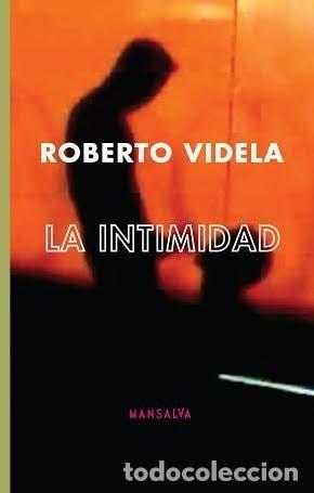 B&uuml;cher: La intimidad - Roberto Videla - Roberto Videla