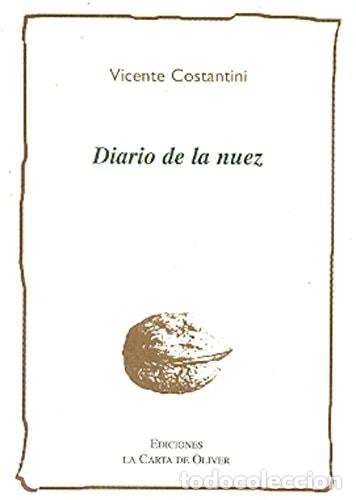 Livres: Diario de la nuez - Vicente Costantini - Vicente Costantini