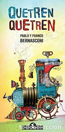 Libros: QueTren QueTren - PAB BERNASCONI - PAB BERNASCONI
