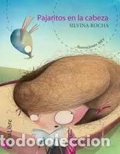 Libros: Pajaritos en la Cabeza - Silvina Rocha - Silvina Rocha - Foto 1