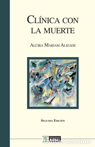 Libri di seconda mano: Cl&iacute;nica con la muerte - ALCIRA MARIAM. ALIZADE - ALCIRA MARIAM. ALIZADE