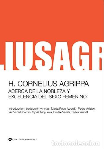 Libri di seconda mano: ACERCA DE LA NOBLEZA Y EXCELENCIA DEL SEXO FEMENINO - CORNEL - CORNELIO AGRIPPA