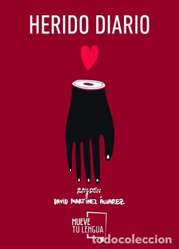 Libros: Herido diario - David Mart&iacute;nez &Aacute;lvarez (Rayden), Alvarez Ray - David Mart&iacute;nez &Aacute;lvarez (Rayden), Alva