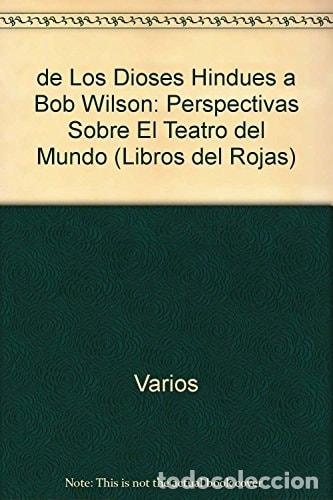 Libri di seconda mano: de Los Dioses Hindues a Bob Wilson: Perspectivas Sobre El Te - Varios