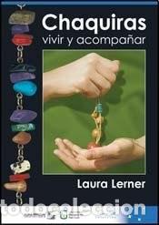 Libros: CHAQUIRAS: VIVIR Y ACOMPA?R (Spanish Edition) - LERNER EMMER - LERNER EMMER LAURA