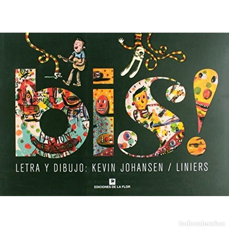 Libros: Bis! - Kevin Johansen, Liniers - Kevin Johansen, Liniers