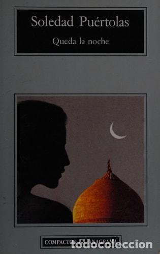 Libros: Queda la noche - Soledad Pu&eacute;rtolas - Soledad Pu&eacute;rtolas - Foto 1