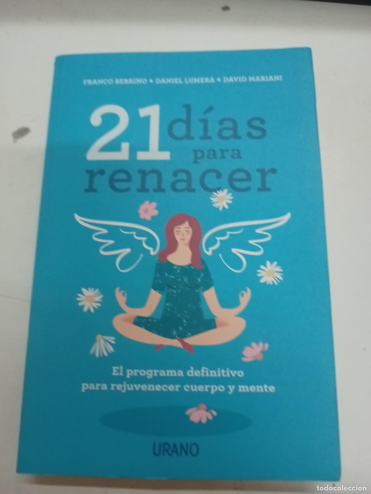 Libros: 21 d&iacute;as para renacer - Varios autores