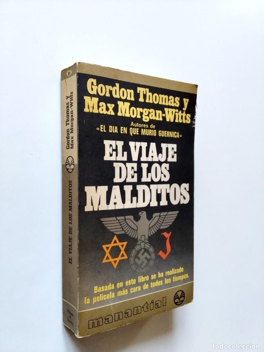 Livres: Gordon Thomas y Max Morgan-Witts - El viaje de los malditos. La traves&iacute;a del St. Louis