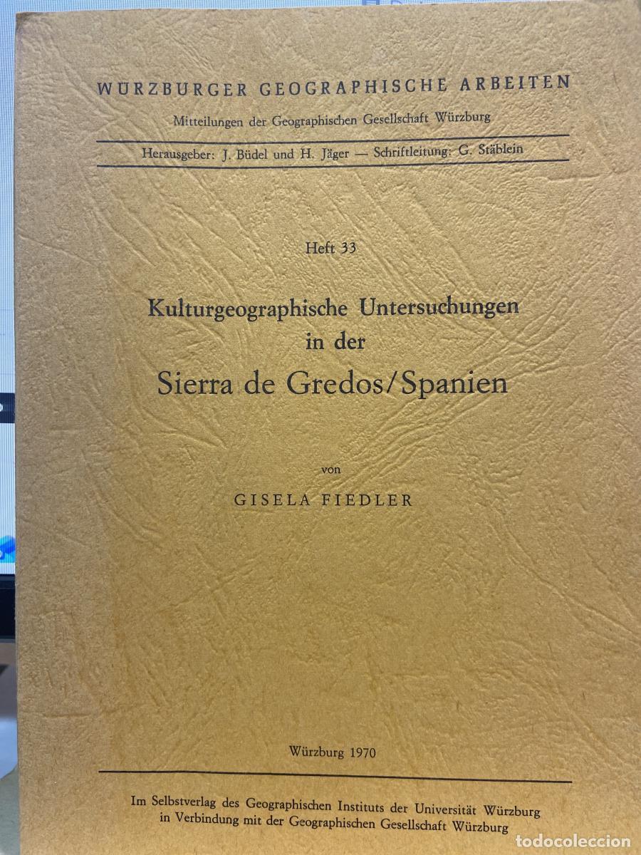 Libros: KULTURGEOGRAPHISCHE UNTERSUCHUNGEN IN DER SIERRA DE GREDOS/SPANIEN - Gisela Fiedler.