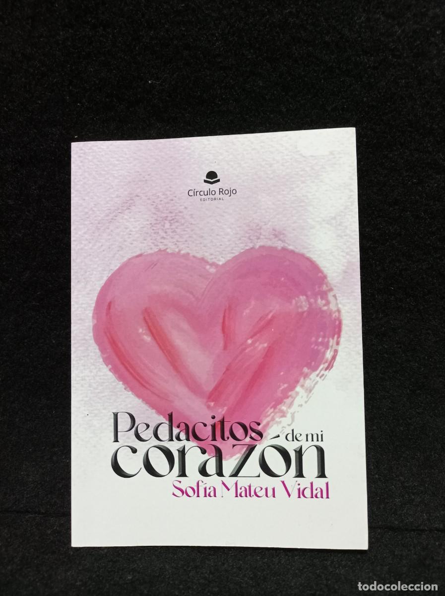 Libros: Pedacitos de mi coraz&oacute;n - Sof&iacute;a Mateu Vidal
