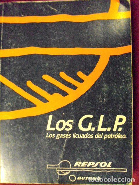 Libros: LOS GASES LICUADOS DEL PETR&Oacute;LEO - J.l. Lorenzo Becco