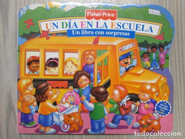 Libros: UN D&Iacute;A EN LA ESCUELA &ndash; Un libro con sospresas -