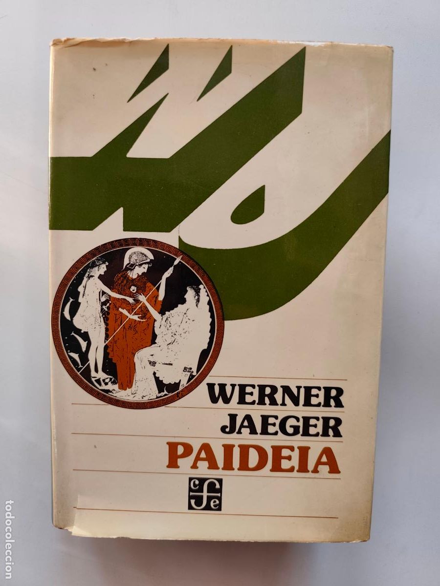 Libros: Werner Jaeger - Paideia. Los ideales de la cultura griega