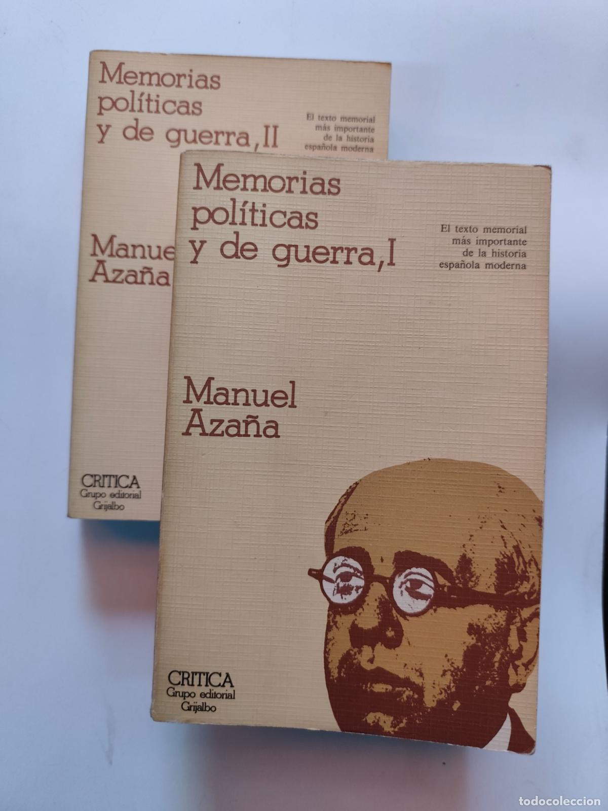 Libros: Manuel Aza&ntilde;a - Memorias pol&iacute;ticas y de guerra. I y II