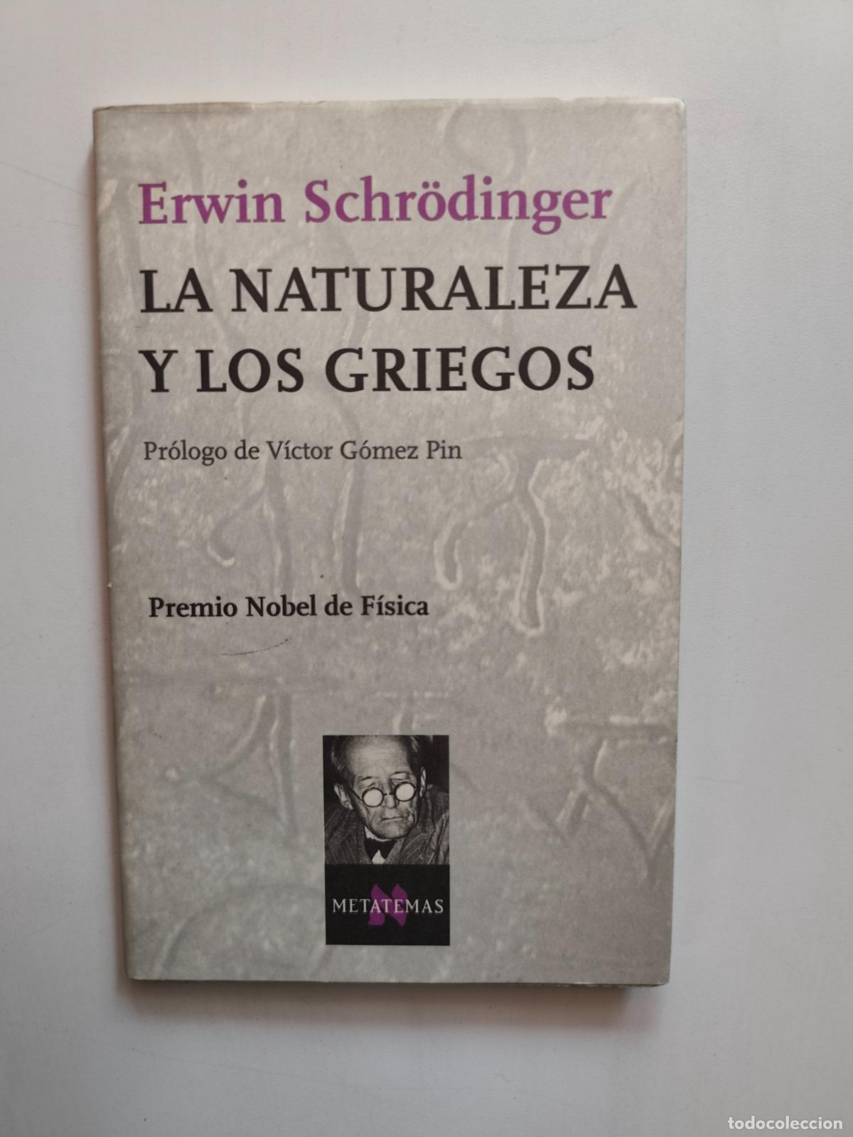 Libros: Erwin Schr&ouml;dinger - La naturaleza y los griegos