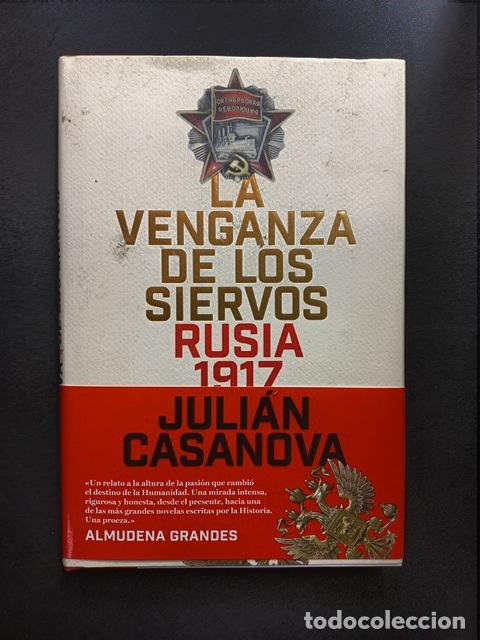 Libros: Juli&aacute;n Casanova - La venganza de los siervos. Rusia 1917