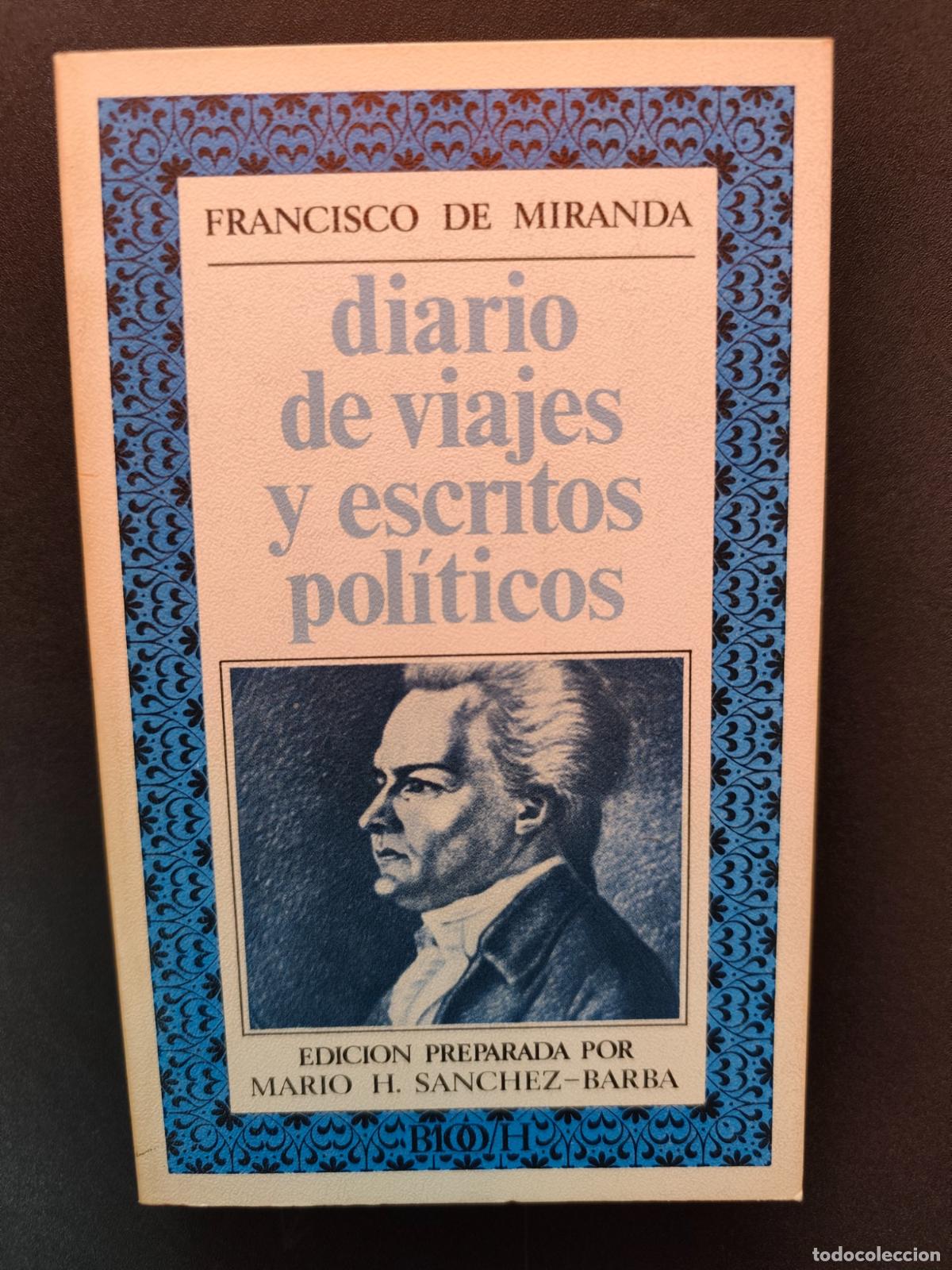 Libros: Francisco de Miranda - Diario de viajes y escritos pol&iacute;ticos