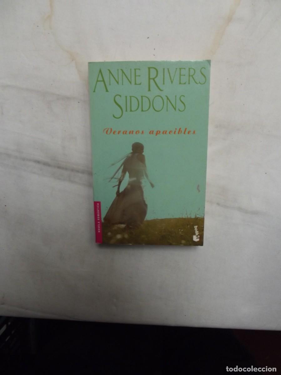 Libros: VERANOS APACIBLES DE ANNE RIVERS SIDDONS