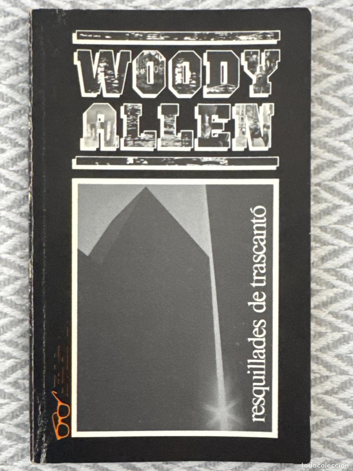 Libros: Resquillades de trascant&oacute; - Woody Allen