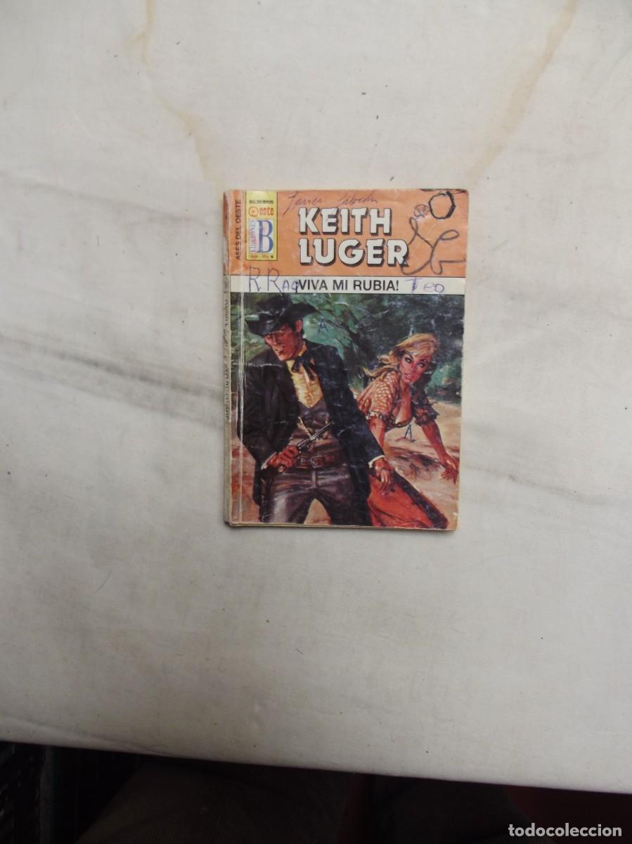 Livros em segunda m&atilde;o: NOVELA OESTE - &iexcl; VIVA MI RUBIA ! POR KEITH LUGER