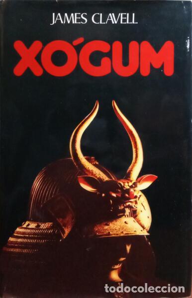 Libros: CLAVELL. (James) - X&Oacute;GUM. [2 VOLS - 2.&ordf; EDI&Ccedil;&Atilde;O]